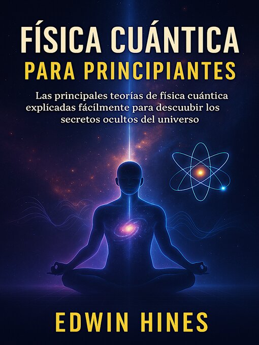 Title details for Física Cuántica Para Principiantes by Edwin Hines - Available